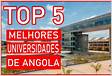 Seis universidades angolanas entre as melhores de Áfric